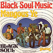 BLACK SOUL / Mangous Ye / Black Soul Music (7iinch)